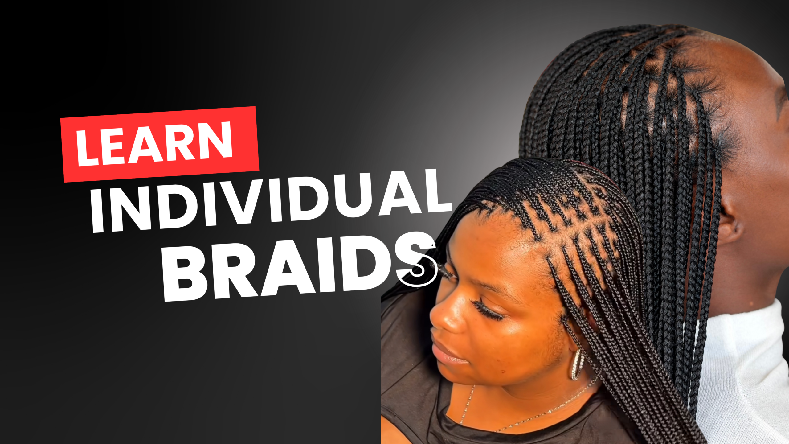 Individual Braids (With Coaching)